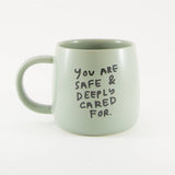 Safe and Cared For Coffee Mug