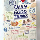 Only Good Things Notebook